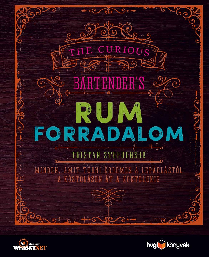 Tristan Stephenson: Rum forradalom